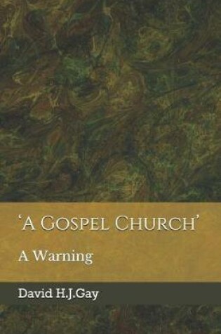 Cover of 'a Gospel Church'