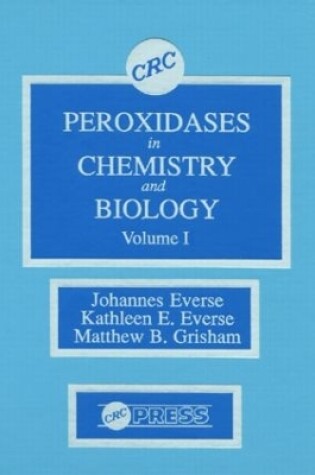 Cover of Peroxidases in Chemistry and Biology, Volume I