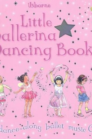 Cover of Little Ballerina Dancing Book