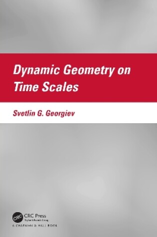 Cover of Dynamic Geometry on Time Scales