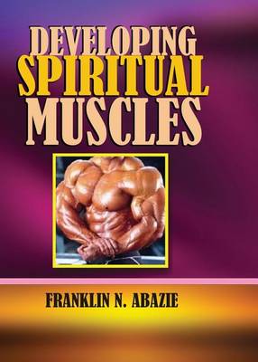 Book cover for Developing Spiritual Muscles