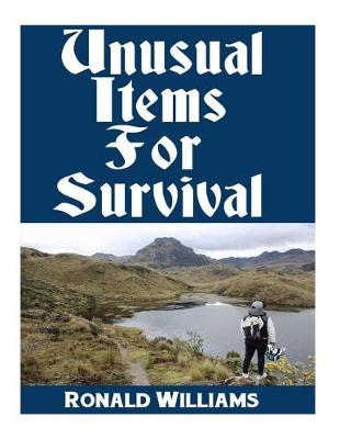 Book cover for Unusual Items For Survival