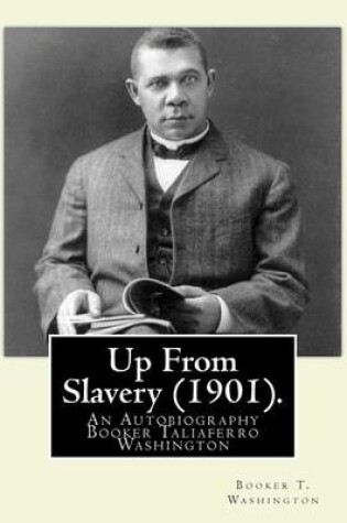 Cover of Up from Slavery (1901). by