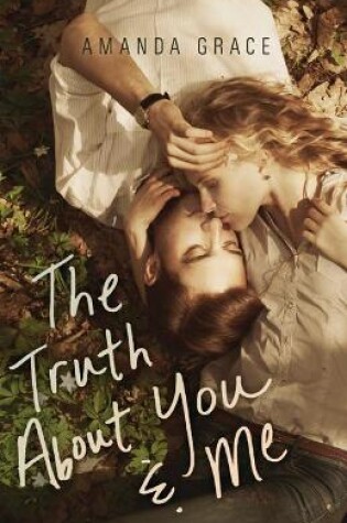 Cover of Truth About You & Me