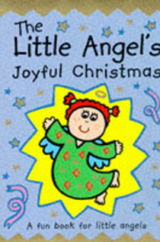 Cover of The Little Angel's Joyful Christmas