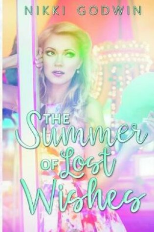 Cover of The Summer of Lost Wishes