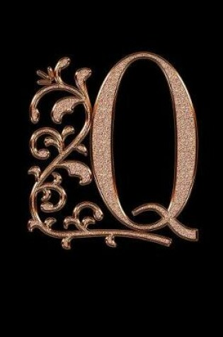 Cover of Q. Monogram Initial Q Notebook. Blank Lined College Ruled Notebook Journal Planner Diary.