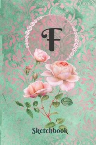 Cover of Basics Sketchbook for Drawing - Personalized Monogrammed Letter F