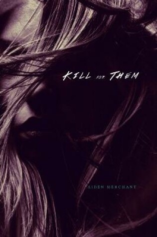 Cover of Kill for Them