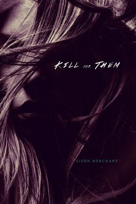 Book cover for Kill for Them