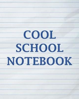 Book cover for Cool School Notebook