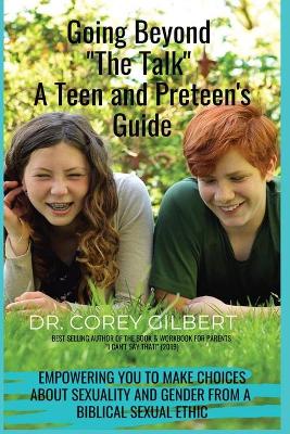 Book cover for Going Beyond "The Talk!" A Teen and Preteen's GUIDE