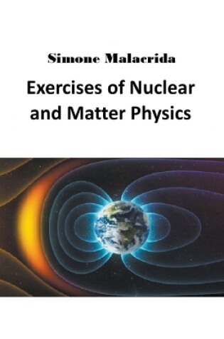 Cover of Exercises of Nuclear and Matter Physics