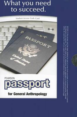 Book cover for Pearson Passport Student Access Code Card for Anthropology (standalone)