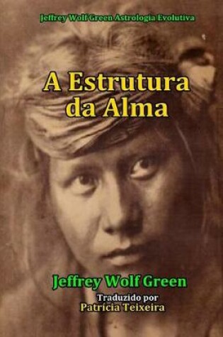 Cover of A Estrutura da Alma
