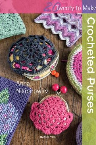 Cover of Crocheted Purses