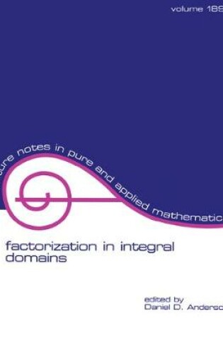 Cover of Factorization in Integral Domains