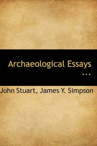 Cover of Archaeological Essays ...