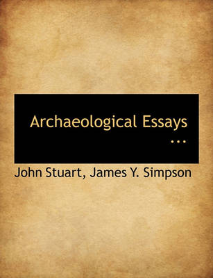 Book cover for Archaeological Essays ...