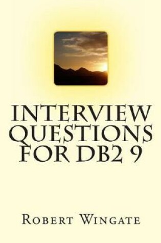 Cover of Interview Questions for DB2 9