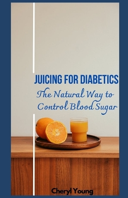 Book cover for Juicing for Diabetics