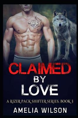 Book cover for Claimed by Love