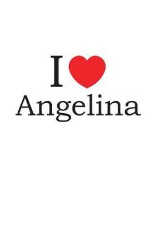 Cover of I Love Angelina