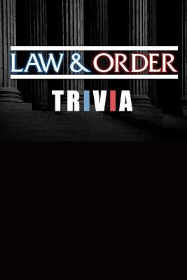 Book cover for Law and Order Trivia