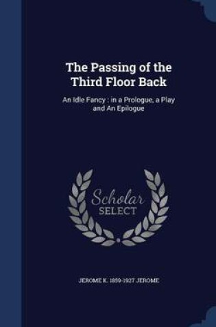 Cover of The Passing of the Third Floor Back