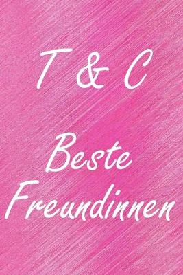 Book cover for T & C. Beste Freundinnen