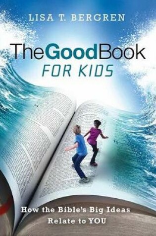 Cover of The Good Book for Kids