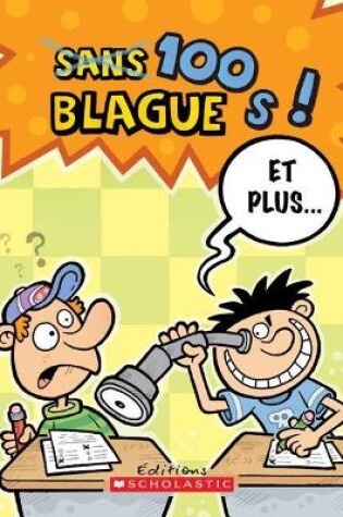 Cover of 100 Blagues! Et Plus... N° 20