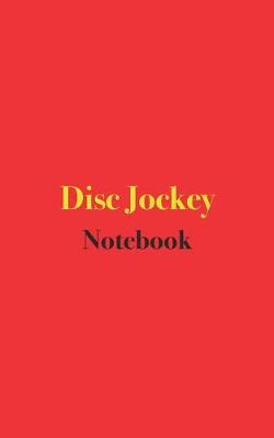 Book cover for Disc Jockey Notebook