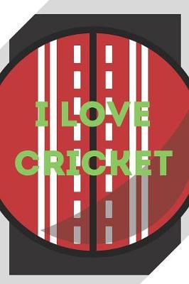 Book cover for I love Cricket