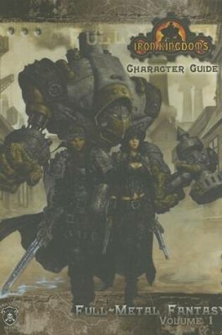 Cover of Iron Kingdoms Character Guide