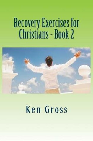Cover of Recovery Exercises for Christians - Book 2