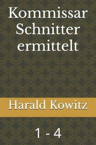 Cover of Kommissar Schnitter ermittelt