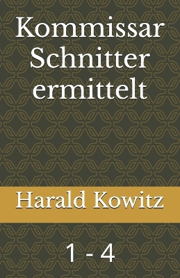 Cover of Kommissar Schnitter ermittelt