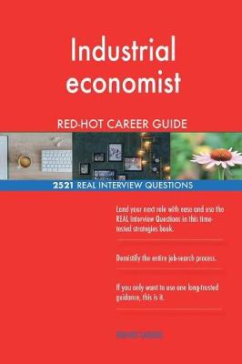Book cover for Industrial economist RED-HOT Career Guide; 2521 REAL Interview Questions