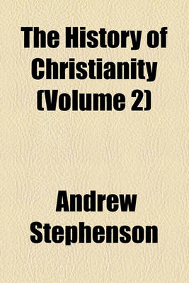 Book cover for The History of Christianity (Volume 2)