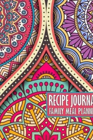 Cover of Recipe Journal - Family Meal Planner