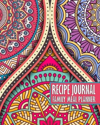 Cover of Recipe Journal - Family Meal Planner