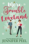 Book cover for More Trouble in Loveland