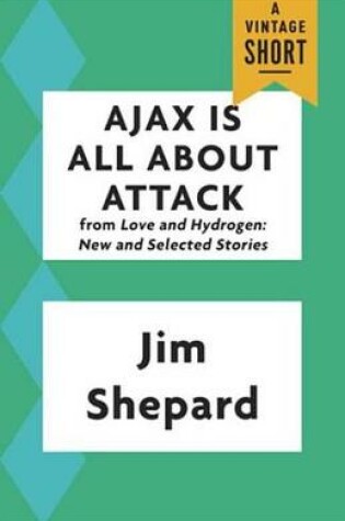 Cover of Ajax Is All about Attack