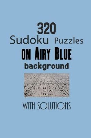 Cover of 320 Sudoku Puzzles on Airy Blue background with solutions