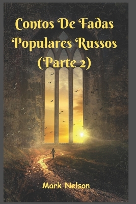 Book cover for Contos De Fadas Populares Russos (Parte 2)