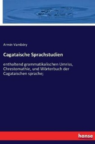 Cover of Cagataische Sprachstudien