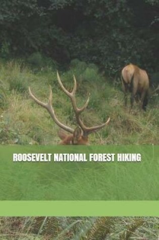 Cover of Roosevelt National Forest Hiking