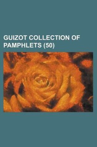 Cover of Guizot Collection of Pamphlets (50)