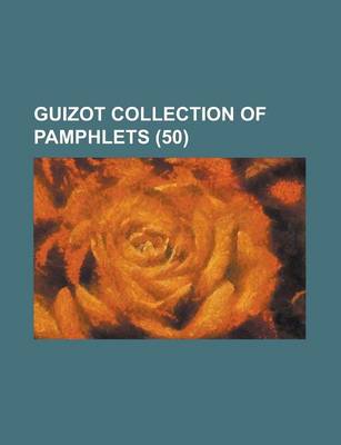 Book cover for Guizot Collection of Pamphlets (50)